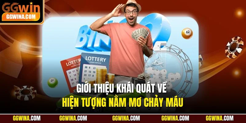 Giới thiệu khái quát về hiện tượng nằm mơ chảy máu