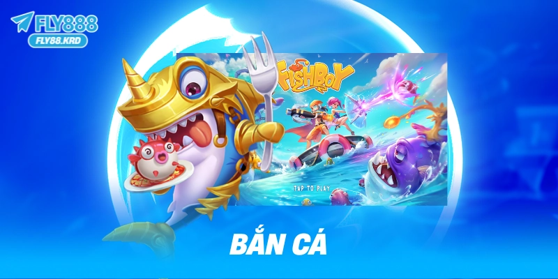 Bắn cá fly88